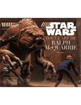 STAR WARS - Tout l'art de Ralph McQuarrie - Volume 2 1 - Culture-Pop-France