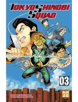 TOKYO SHINOBI SQUAD - Tome 3 Glenat 1 - Culture-Pop-France