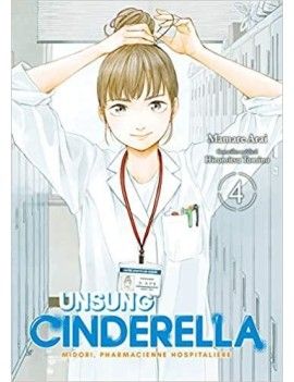 UNSUNG CINDERELLA - Tome 4 1 - Culture-Pop-France