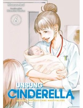 UNSUNG CINDERELLA - Tome 6 1 - Culture-Pop-France