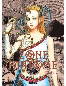 ZONE FANTOME - JUNJI ITO - Tome 2 1 - Culture-Pop-France