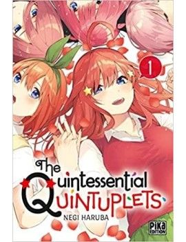 THE QUINTESSENTIAL QUINTUPLETS - Tome 1 Pika 1 - Culture-Pop-France