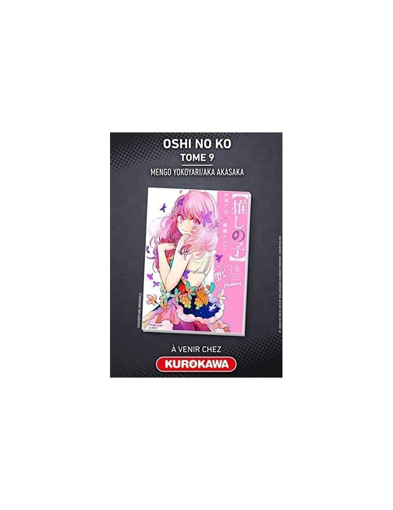 OSHI NO KO - Tome 9 1 - Culture-Pop-France OSHI NO KO - Tome 9 1 - Culture-Pop-France