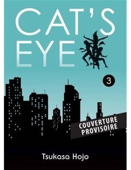CAT'S EYE - Tome 3 - Perfect Edition Panini Manga 1 - Culture-Pop-France
