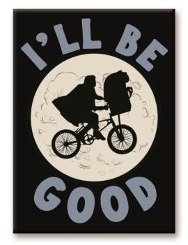 E.T. - Je Serai Bon - aimant 6.3x8.9cm 1 - Culture-Pop-France