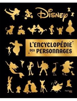 DISNEY - L'encyclopédie des personnages Disney 1 - Culture-Pop-France