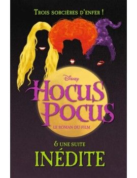 HOCUS POCUS - Le roman du film et suite inédite Glenat 1 - Culture-Pop-France