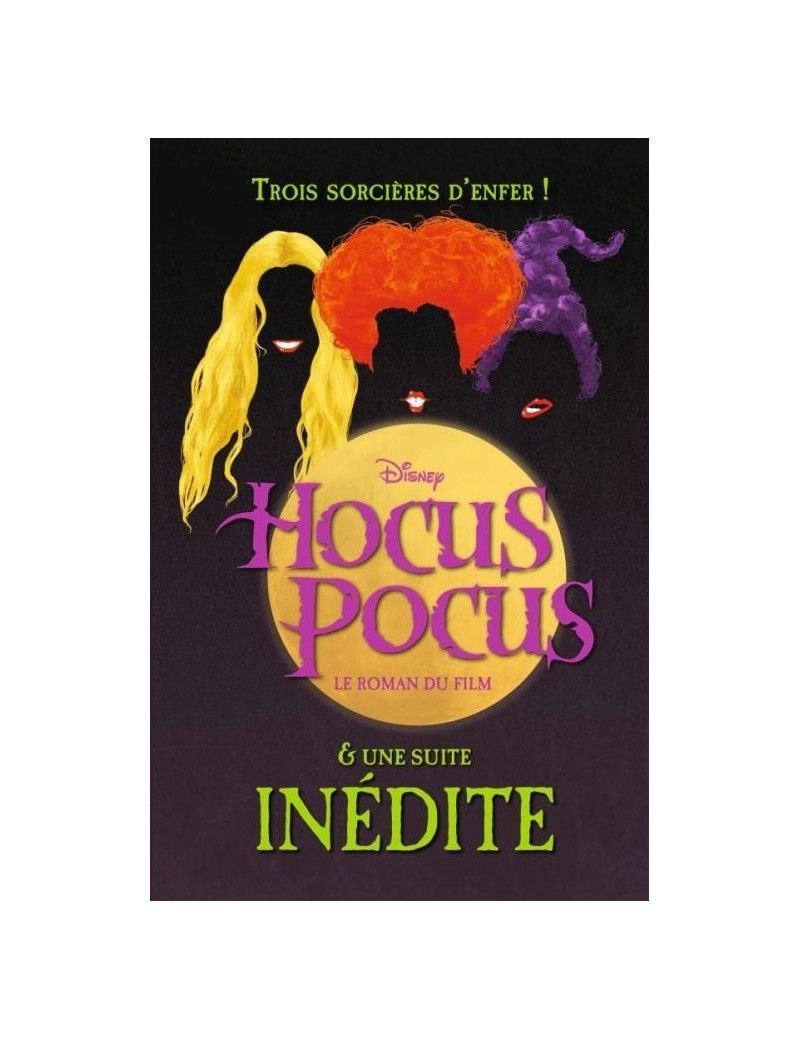 HOCUS POCUS - Le roman du film et suite inédite Glenat 1 - Culture-Pop-France HOCUS POCUS - Le roman du film et suite inédite Glenat 1 - Culture-Pop-France