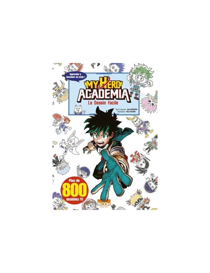 MY HERO ACADEMIA - Le dessin facile 1 - Culture-Pop-France MY HERO ACADEMIA - Le dessin facile 1 - Culture-Pop-France