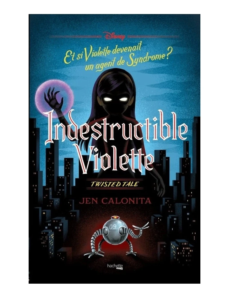 Twisted Tale Disney - Indestructible Violette 1 - Culture-Pop-France Twisted Tale Disney - Indestructible Violette 1 - Culture-Pop-France