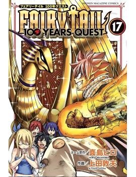 FAIRY TAIL - 100 Years Quest - Tome 17 Pika 1 - Culture-Pop-France