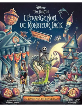 L'ETRANGE NOEL DE MONSIEUR JACK - Bienvenue au Pays d'Halloween 1 - Culture-Pop-France