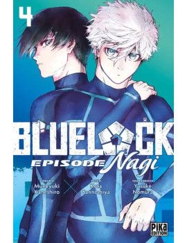 BLUE LOCK - Episode Nagi - Tome 4 Pika 1 - Culture-Pop-France