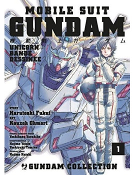 GUNDAM - Unicorn - Tome 1