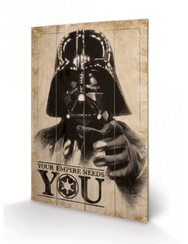 STAR WARS - Your Empire Needs You - Impression sur bois 40x59cm REPROD