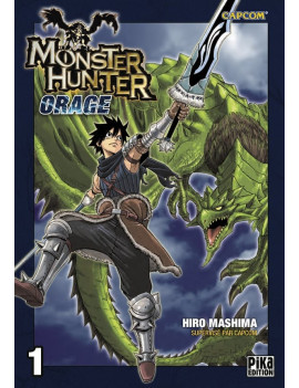 MONSTER HUNTER ORAGE - Tome 1 - Nouvelle Edition