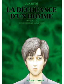 LA DECHEANCE D'UN HOMME - INTEGRALE - JUNJI ITO
