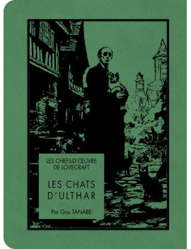 LES CHEFS D'OEUVRE DE LOVECRAFT - Les chats d'Ulthar