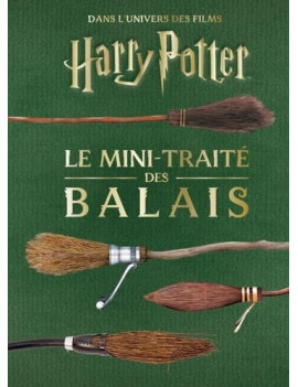 HARRY POTTER - Les mini-grimoires T05: Le mini-traité des balais