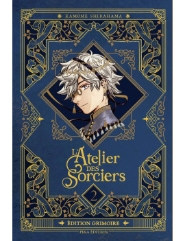 L'ATELIER DES SORCIERS - Tome 2 - EDITION GRIMOIRE
