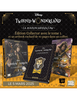 DISNEY TWISTED WONDERLAND - SAVANACLAW - Tome 1 - EDITION COLLECTOR