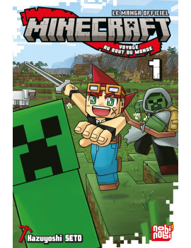 MINECRAFT - Le manga officiel - Voyage au bout du monde - Tome 1