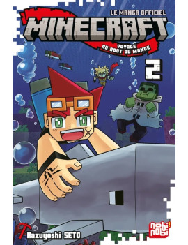 MINECRAFT - Le manga officiel - Voyage au bout du monde - Tome 2